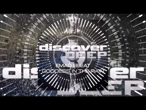 Emad EBEAT - Goddess In The Rain (Preview)
