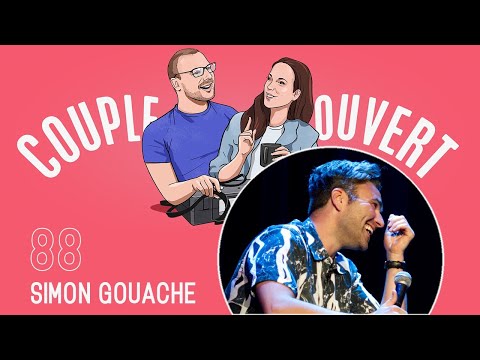 Couple Ouvert - Simon Gouache LIVE à Longueuil