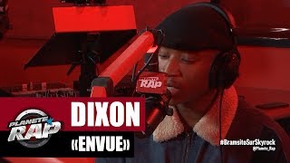 Dixon &quot;Envue&quot; #PlanèteRap