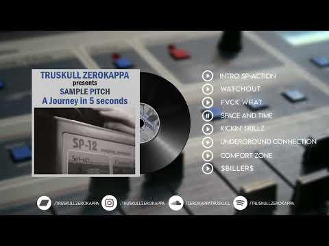 "SAMPLE PITCH" Truskull Zerokappa Full album instrumentals  (More Groove)