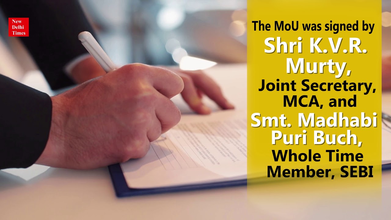 Ministry of Corporate Affairs & SEBI enter into pact to tighten regulatory oversight