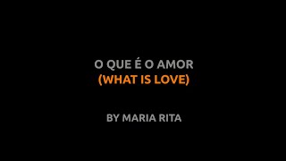O que é o Amor - Maria Rita - Lyrics video english português translation