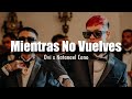 Mientras No Vuelves - Ovi x Natanael Cano [LETRA] [Preview & IA]