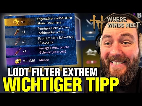 Loot-Filter & Innere Wege: Warum das jetzt entscheidend ist | Where Winds Meet