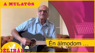 1. Mulatós: Rotty Jancsi bacsim - Én álmodom egy nőről -Déibáb Tv-