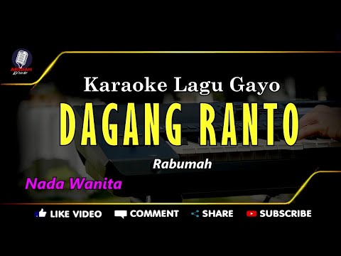 KARAOKE LAGU GAYO DAGANG RANTO - RABUMAH - NADA WANITA