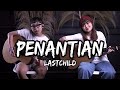 PENANTIAN - LASTCHILD (Cover by DwiTanty)