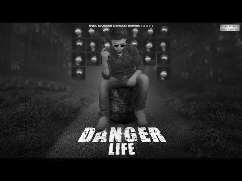Danger Life