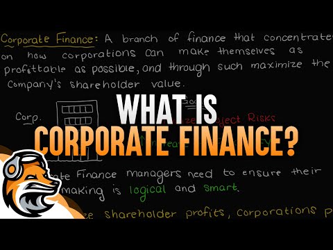 What Is Corporate Finance?