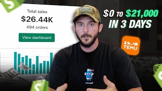 $0-$21k in 3 days dropshipping a Temu product