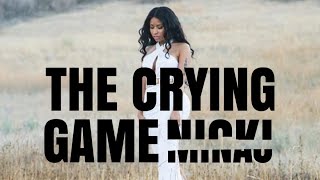 Nicki Minaj - The Crying Game (Lyrics)