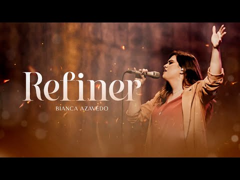 Bianca Azevedo - Refiner (Ao Vivo)