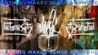 Mike Shinoda - Nothing Makes Sense Anymore (Intensity Remix)  (DL Link in desc.)
