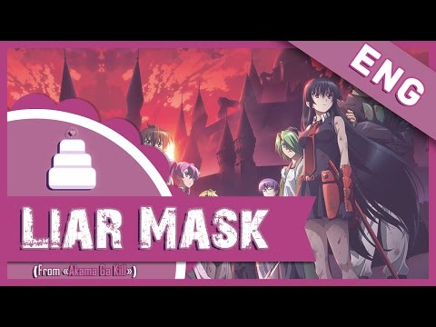 「English Cover」Liar Mask ( Akame Ga Kill ) FULL!【Jayn】