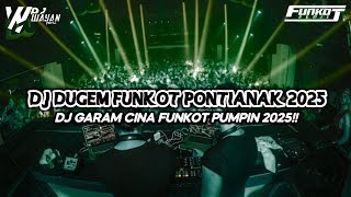 Download lagu DJ FUNKOT PONTIANAK 2025 ‼️GARAM CINA PUMPIN HARD 2025 - DJ WAYAN HERZ mp3