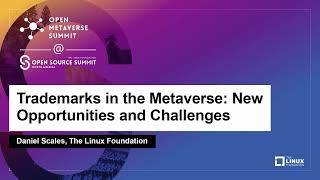 Trademarks in the Metaverse: New Opportunities and Challenges - Daniel