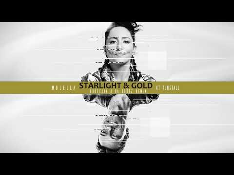 Molella, KT Tunstall - Starlight & Gold (Rudeejay & Da Brozz Remix Edit)