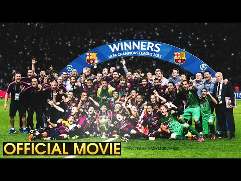 FC Barcelona - The Road to Berlin - ft. Mad Max OST 2015 | HD