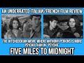 An UNDERRATED ITALIAN FRENCH Movie Review FIVE MILES TO MIDNIGHT