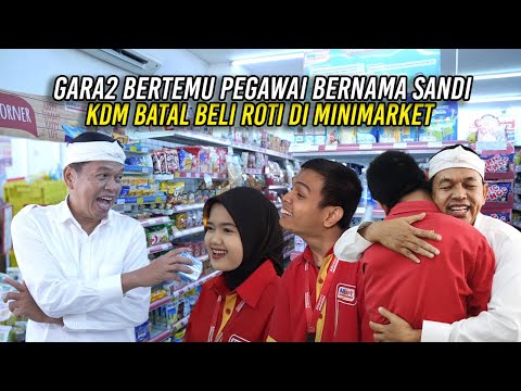 KDM BATAL BELI ROTI DI MINIMARKET | GARA-GARA BERTEMU PEGAWAI BERNAMA SANDI