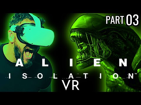 Here We Go Again!! Alien Isolation VR Walkthrough Gameplay Part 3