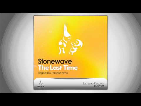 Stonewave - The Last Time (Original mix)