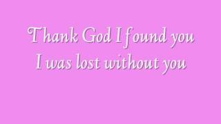 Thanks God I Found You MC (Lyrics)