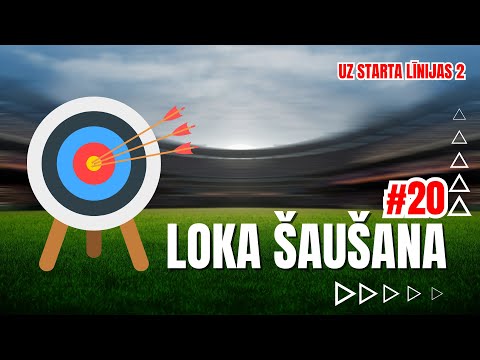 UZ STARTA LĪNIJAS 2 #20 | LOKA ŠAUŠANA
