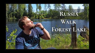 WALKING TOUR RUSSIA ST. PETERSBURG AROUND THE FOREST LAKE