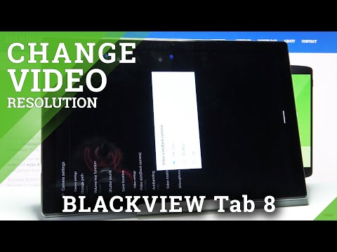 How to Change Video Resolution on BLACKVIEW Tab 8 – Manage Video Resolution