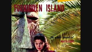 Martin Denny - Forbidden Island (1958)  Full vinyl LP