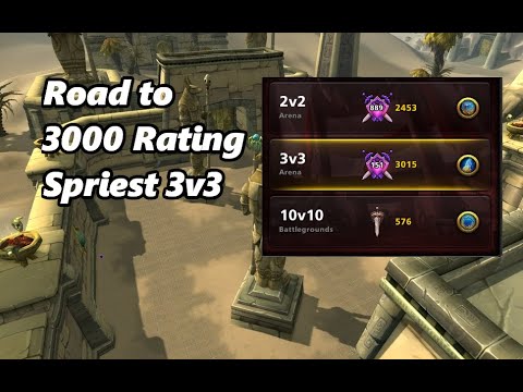 Road to 3k Rating (Shadow Priest 3v3)