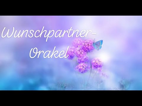 Wunschpartnerorakel vom 31.08.-13.0.2020 Er/sie wird aktiv 💞