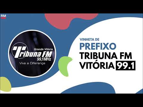 (Vinheta) Prefixo Tribuna FM 99,1 - Vitória ES