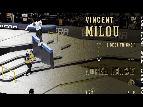 Vincent Milou SLS Super Crown 2022 - Best Tricks