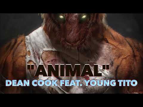 "Animal" Dean Cook Feat. Young Tito