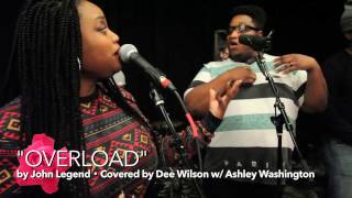 John Legend &quot;Overload&quot; (Cover) | Harold Green + Dee Wilson + Ashley Washington | #FFTL2017