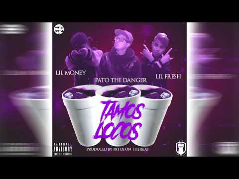 Pato The Danger Ft. Jeison El Menor & Axel Montana - Tamos Locos (Prod. By Patus On The Beat)