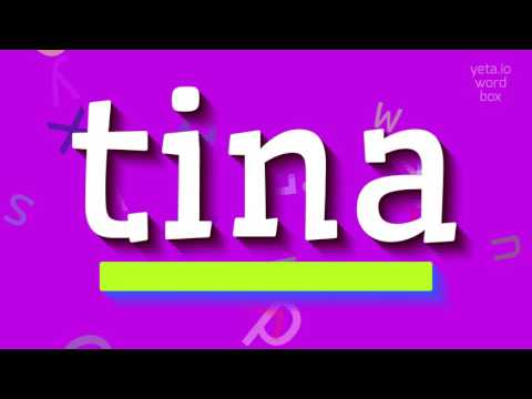 HOW TO PRONOUNCE TINA? #tina