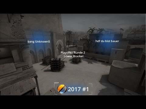 GSH 2017 #1 – 5on5 – Playoffs Runde 2 LB - bang Unknown5 VS hdf du bist bauer