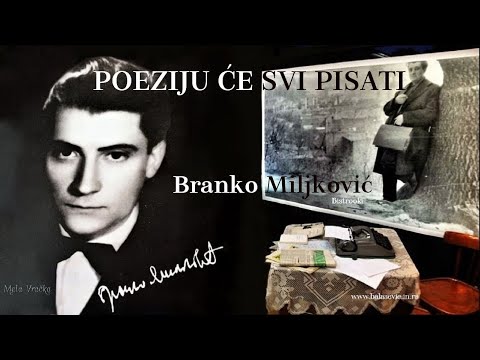 Branko Miljković – POEZIJU ĆE SVI PISATI (Tekst)