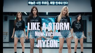 JIYEON  - &#39; Like a Storm &#39;New Version Dance Practice Video