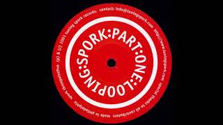 Various - Looping Spork Part One