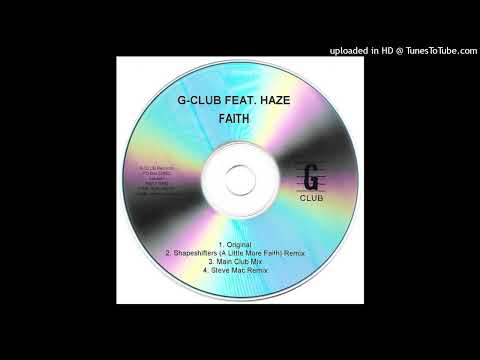 G-Club feat. Haze - Faith (Main Club Mix) [HQ]