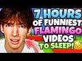 7 HOURS Of Flamingo Roblox Funniest Videos Flamingo Marathon