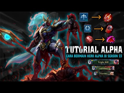Cara Bermain Alpha Preman Xp Lane Season 23 Pemula Wajib Tonton- Tutorial Alpha | Mobile Legend
