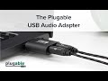 The Plugable USB Audio Adapter