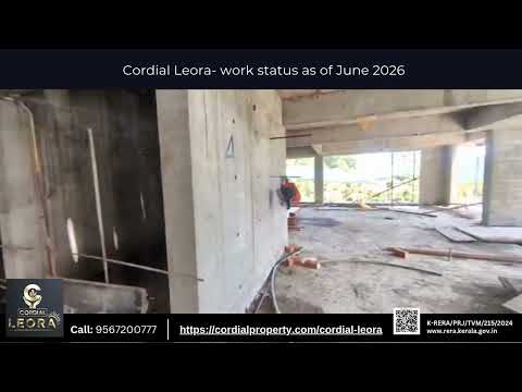 Cordial Leora construction progress video — June 2026