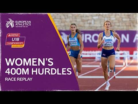 Women's 400m Hurdles Final | Race Replay | European Athletics U18 Championships