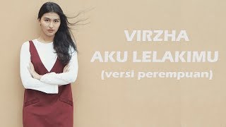 Download lagu Virzha - Aku Lelakimu (cover) by Mentari Putri Novel - Audio Spectrum mp3